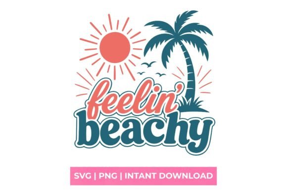 Bring the Coast Home: The Feelin' Beachy Summer SVG