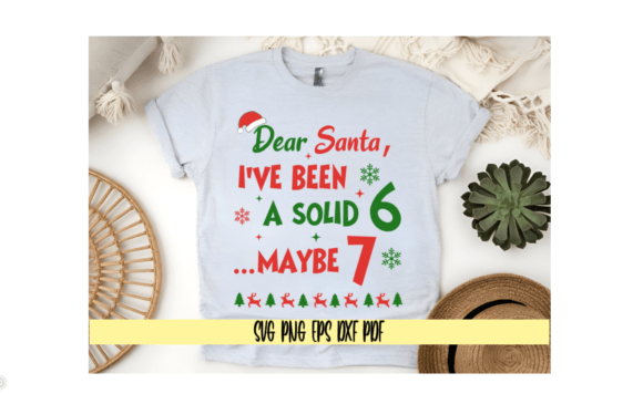 Dear Santa I've Been a Solid 6...Maybe 7: A Typographic Treat